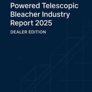 Powered Telescopic Bleacher Industry Report by IRGCC -2025 DEALER EDITION
